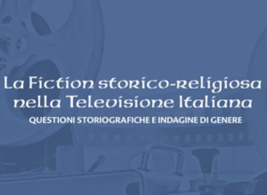 «Mandare la gente a letto tranquilla». Un libro sulla fiction religiosa in Italia